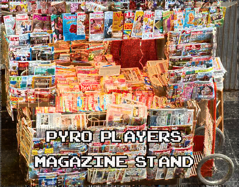 PyroPlayers Magazine Stand