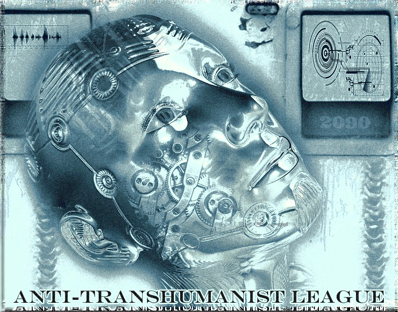 Anti-Transhumanist League